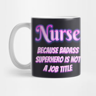 Nurse badass Superhero Mug